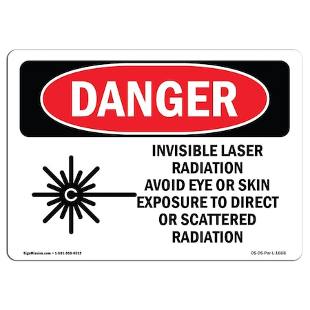 Signmission OSHA, Invisible Laser Radiation Avoid Eye Exposure, 10in X 7in Rigid Plastic, OS-DS-P-710-L-1668 OS-DS-P-710-L-1668